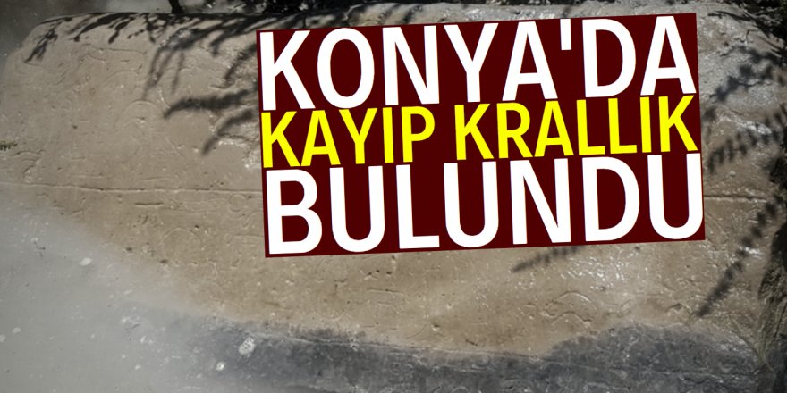 Konyalı çiftçi büyük kayıp krallığı buldu!