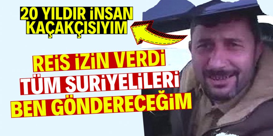 İnsan kaçakçısı: Avrupa’nın yarısını ben gönderdim