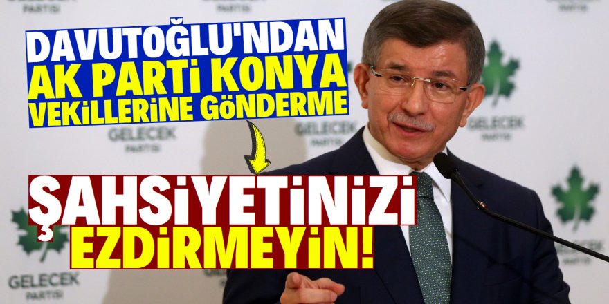 AK Parti'nin Konya kurmayları da pişman olacak!