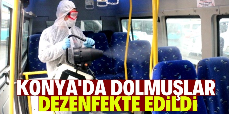 Konya’da 530 minibüs dezenfekte edildi