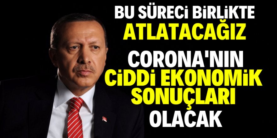 Kritik corona virüsü toplantısı öncesi Erdoğan’dan önemli açıklamalar