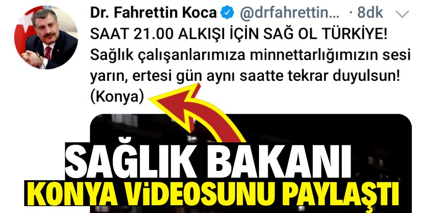 Bakan Fahrettin Koca'dan 'Konya' paylaşımı