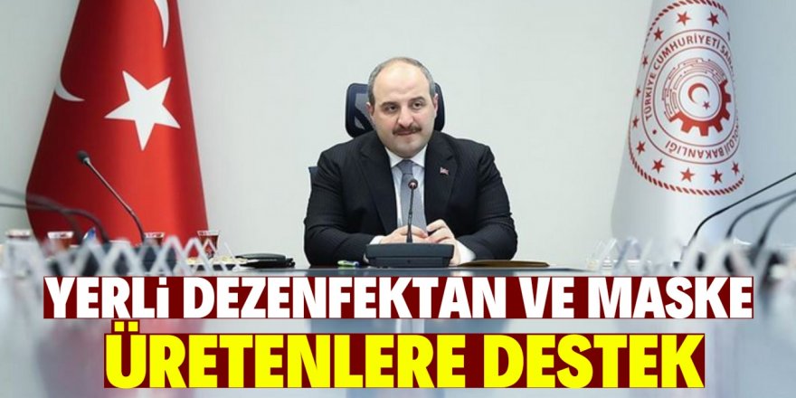 Dezenfektan-maske üretimine 6 milyon lira destek