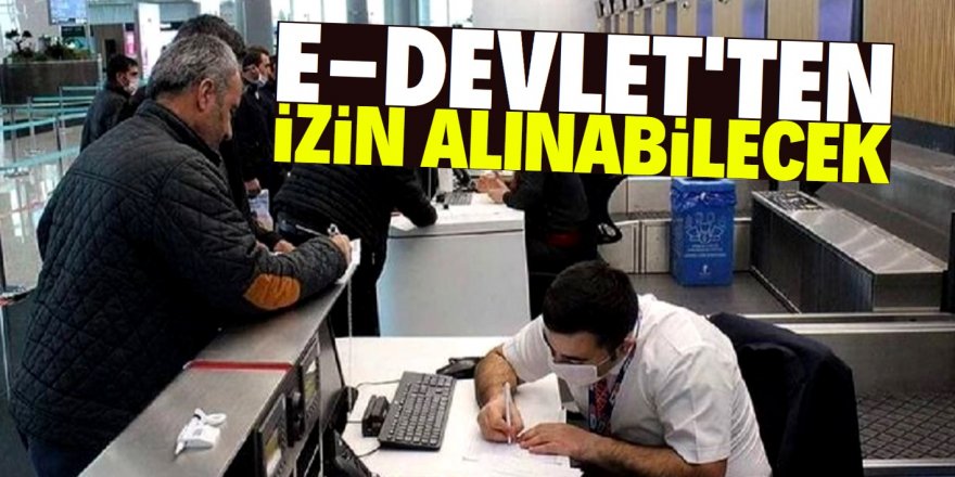 Seyahat İzin Belgesi e-Devlet'te