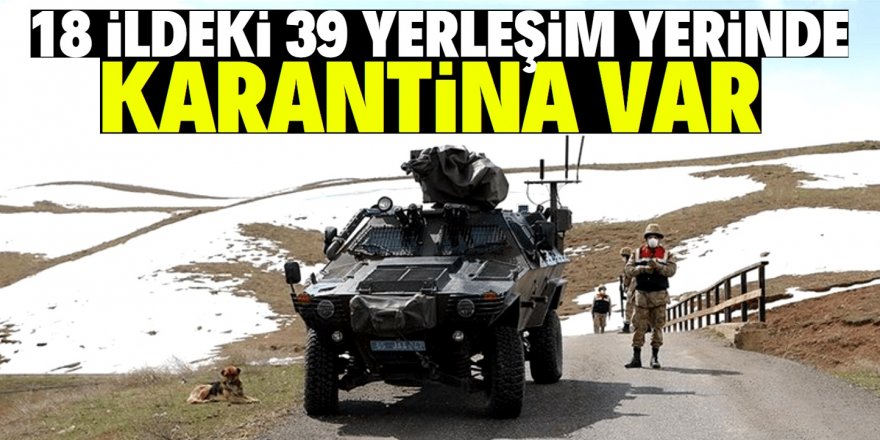 İçişleri Bakanlığı'ndan karantina açıklaması