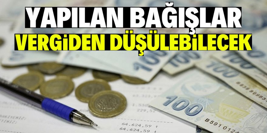 'Biz Bize Yeteriz Türkiye' kampanyası bağışlarında vergi indirimi