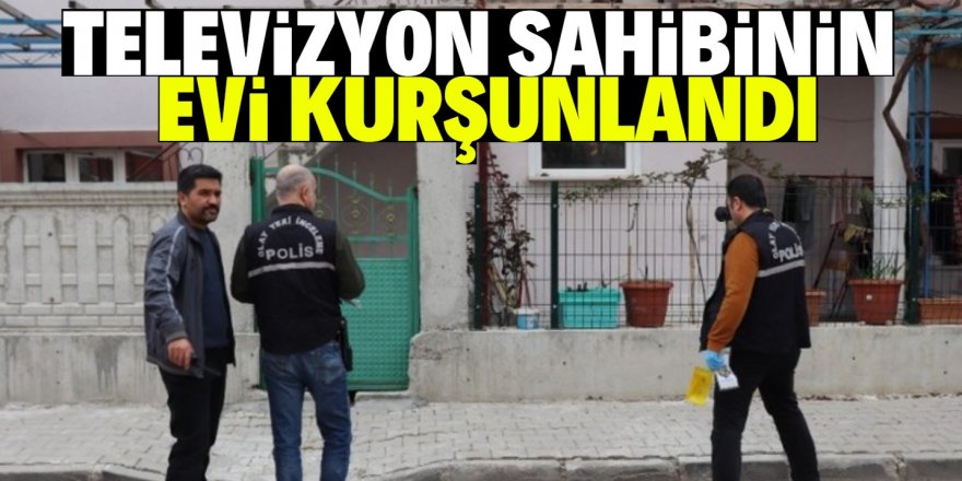 Karaman’da yerel televizyon sahibinin evi kurşunlandı