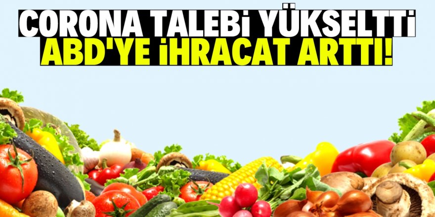 Türk meyve ve sebzesine büyük talep!