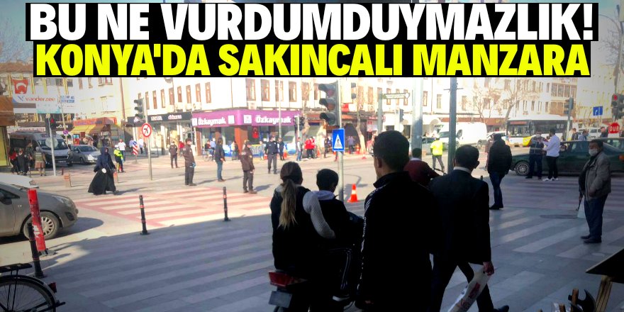 Konya'da corona uyarıları dikkate alınmadı!