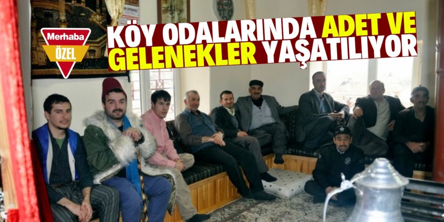 Türk misafirperverliğinin  simgesi: Köy odaları