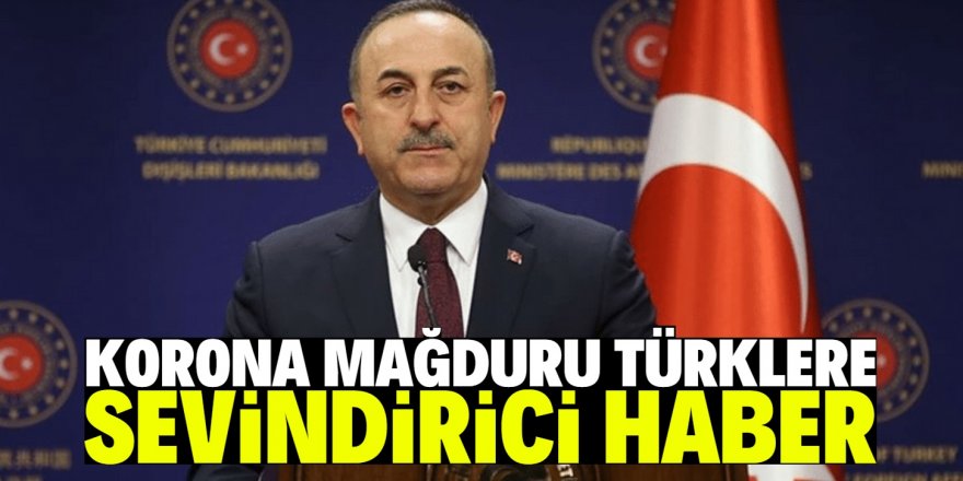 Bakan Çavuşoğlu'dan müjdeli açıklama