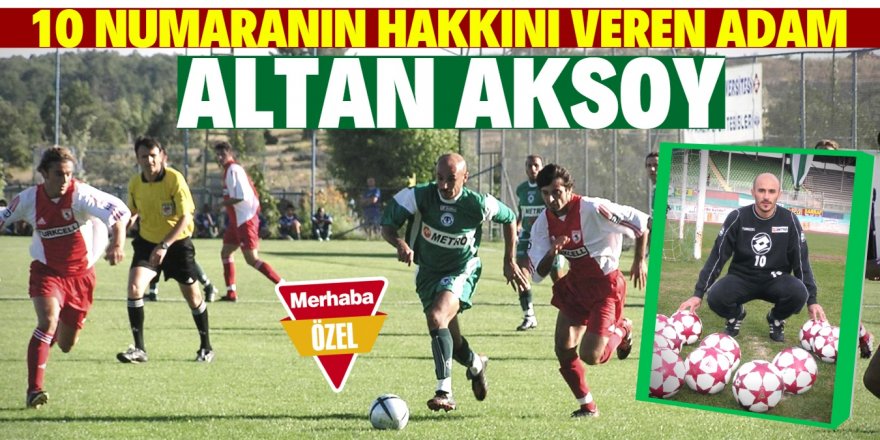 Altan Aksoy Konyasporlu yıllarını anlattı