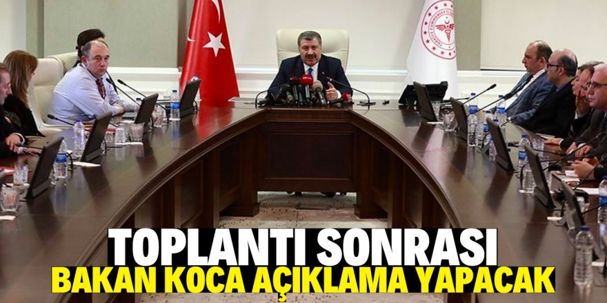 Koronavirüs Bilim Kurulu toplanıyor!