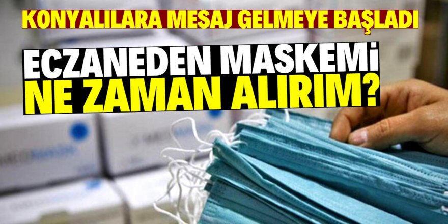Konya'da maske dağıtımı ne zaman başlıyor?