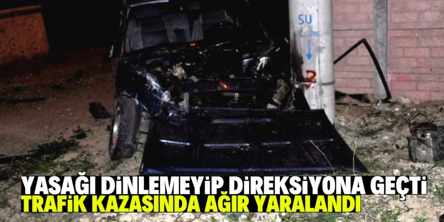 Konya’da sokağa çıkma yasağında trafik kazası: 1 yaralı