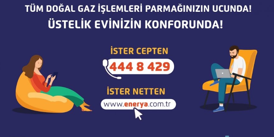 Enerya’da işlemler online yapılıyor