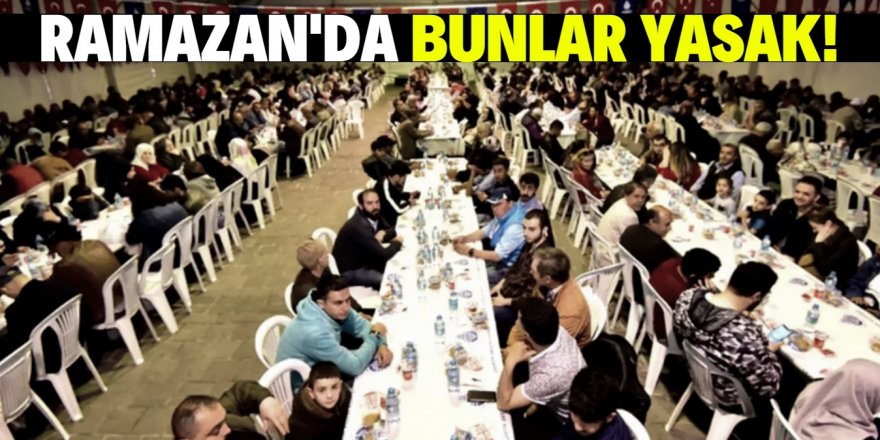 İçişleri Bakanlığı’ndan yeni yasaklar