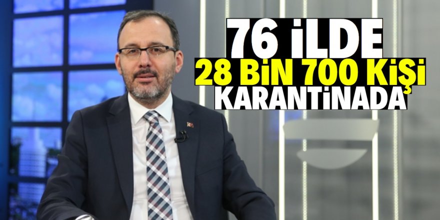 Bakan karantinayla ilgili son durumu açıkladı