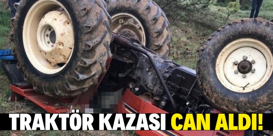 Karaman’da traktör kazası: 1 ölü