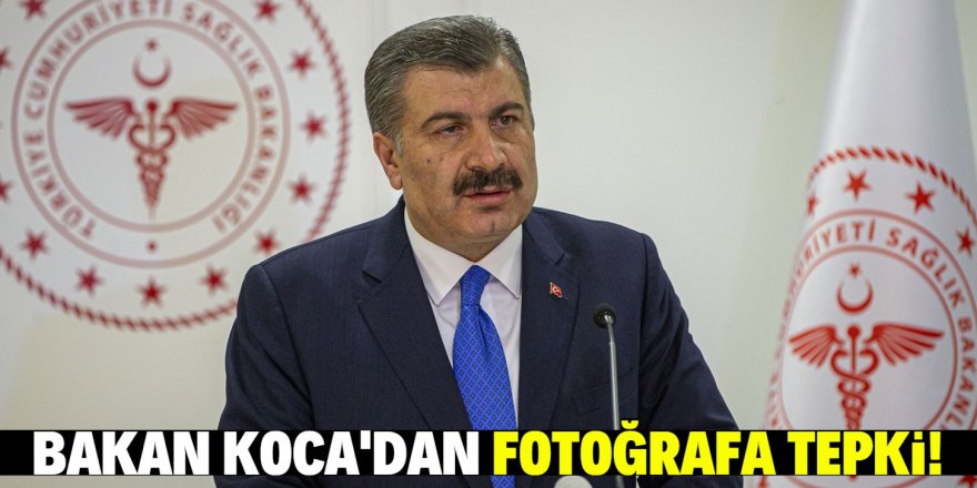 Bakan Koca'dan o fotoğrafa tepki!