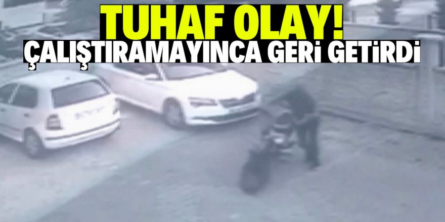 Çaldığı motosikleti çalıştıramayınca geri getirdi!