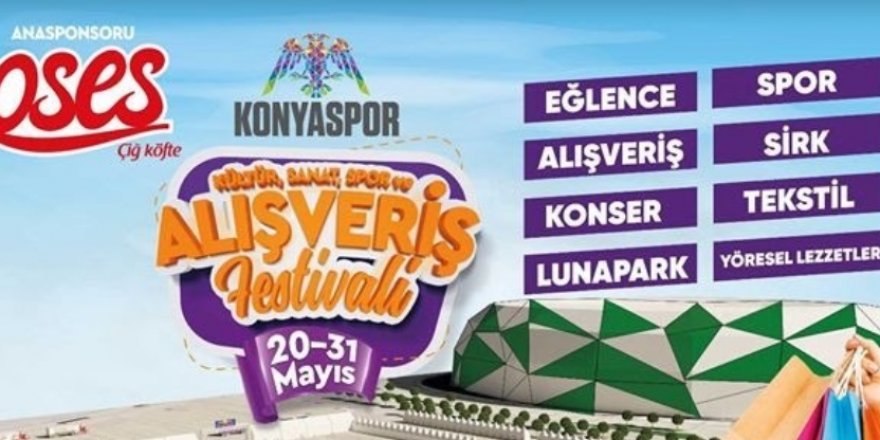 Konyaspor Kültür, Sanat, Spor ve Alışveriş Festivali Ertelendi