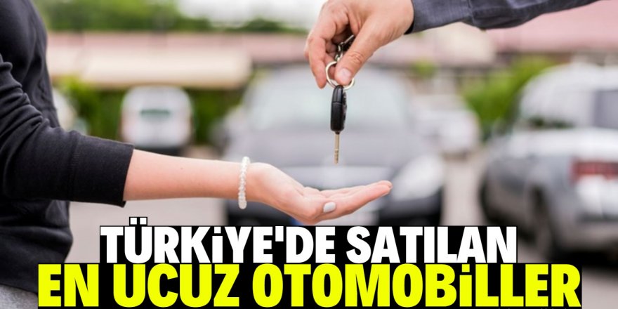 Türkiye'de 2020 yılında satılan en ucuz sıfır otomobiller