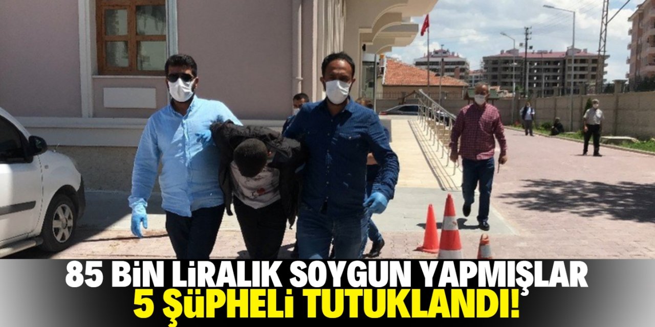Konya’da büyük hırsızlık! 5 şüpheli tutuklandı