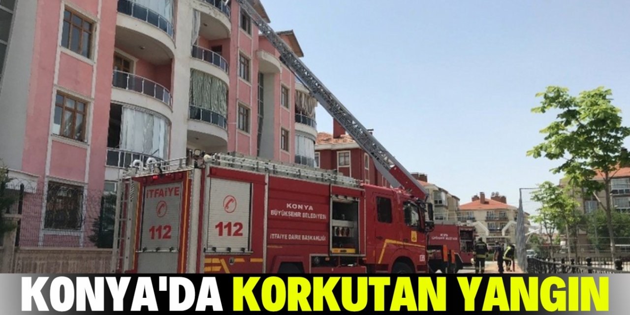 Konya’da apartman çatısında yangın çıktı!