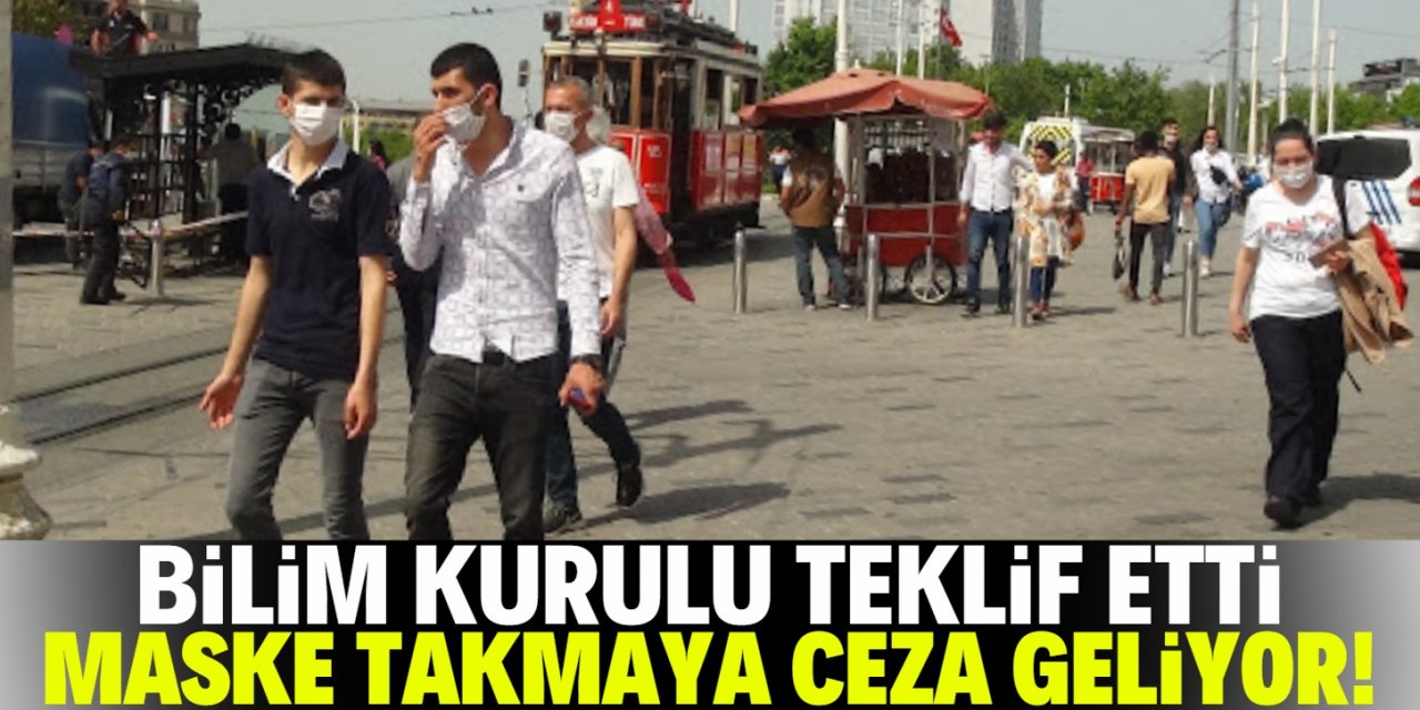 Maske takmayana para cezası geliyor!