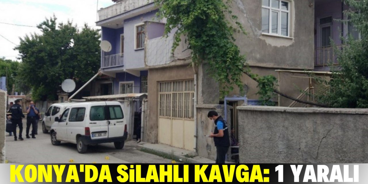 Konya’da komşular arası silahlı kavga: 1 yaralı