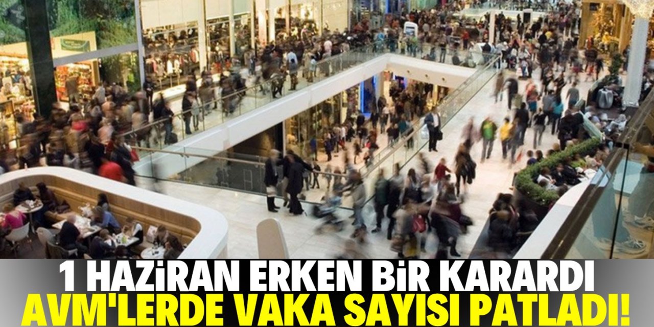 AVM'lerde vaka sayısı patladı! Gelen bilgiler korkutucu!