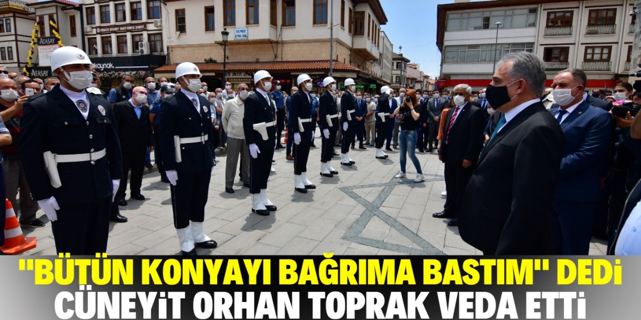 Vali Toprak Konya'ya veda etti