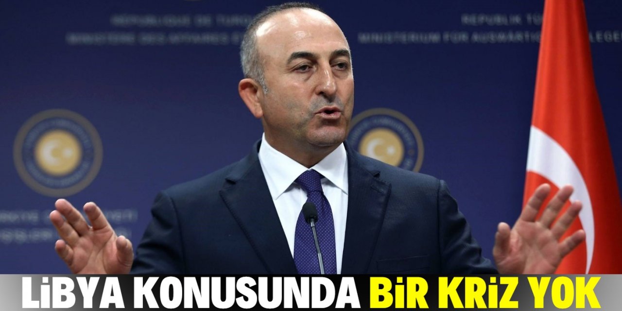 Çavuşoğlu: Rusya ile Türkiye arasında kriz yok