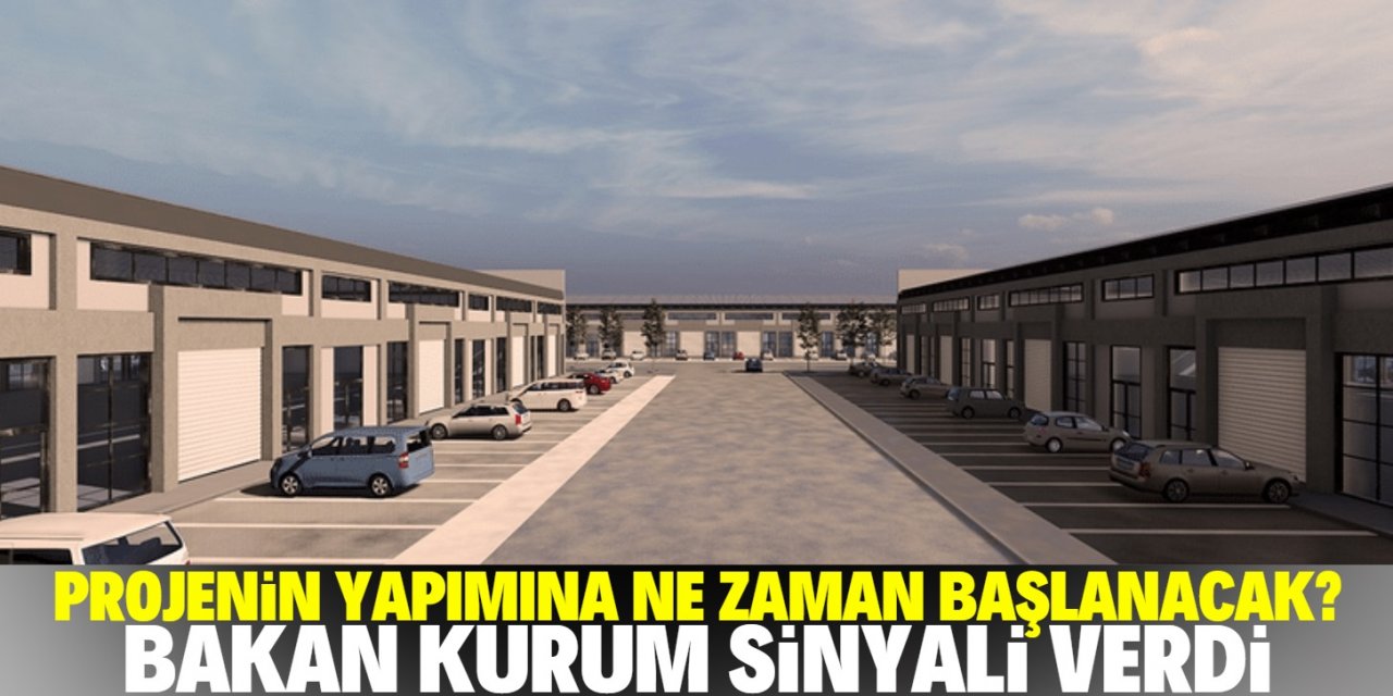 Konya'da yeni sanayi sitelerinin yapımına ne zaman başlanacak?