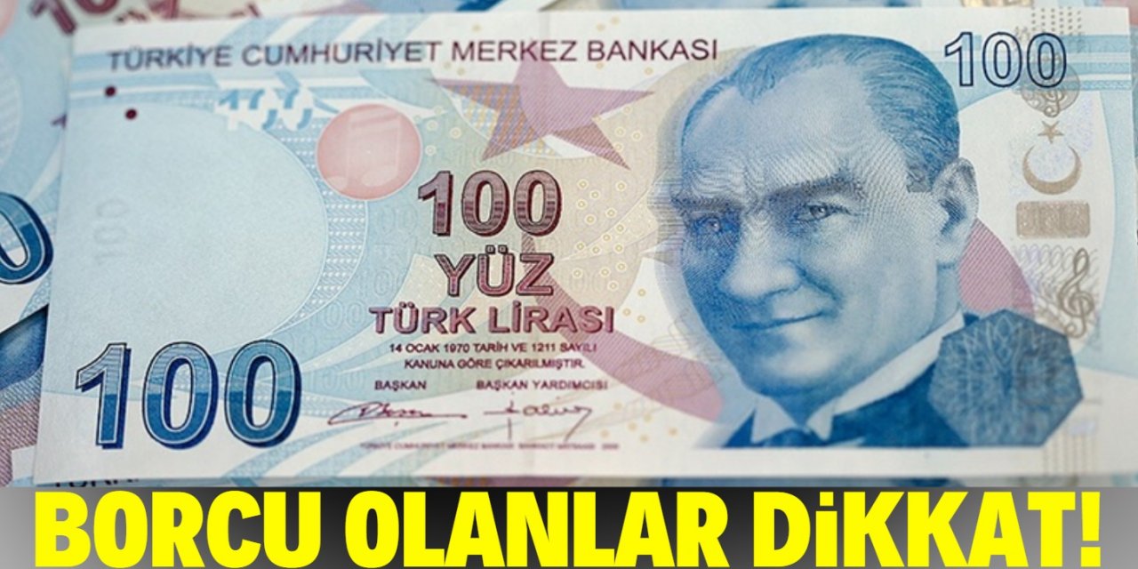 SGK ve vergi borcu olanlar dikkat!