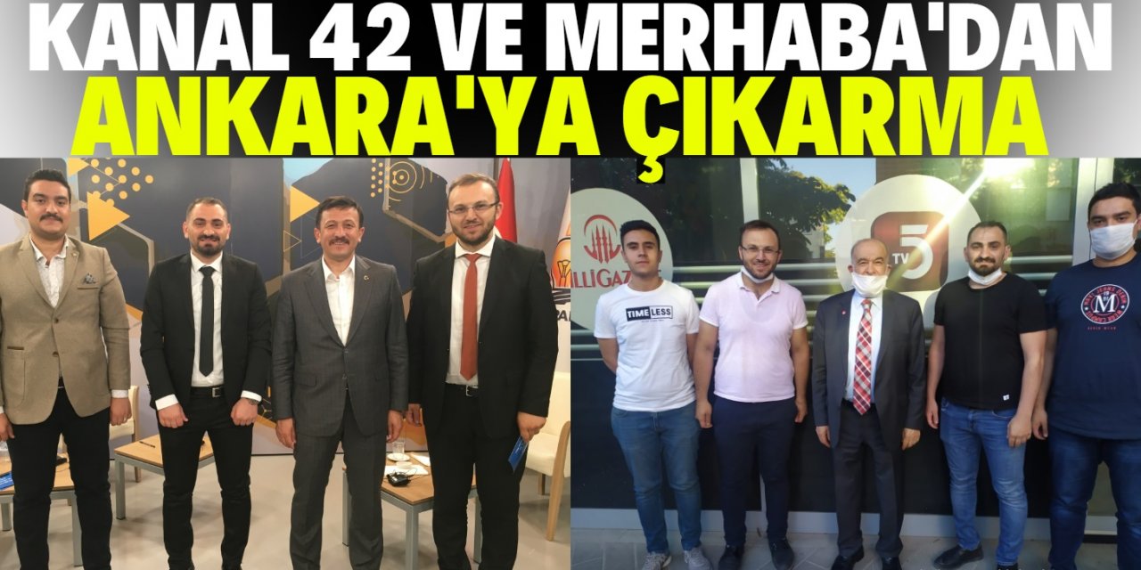 Kanal 42 ve Merhaba'dan Ankara'ya çıkarma