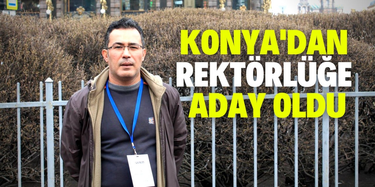 Konya'dan rektörlüğe aday oldu! Prof. Dr. Murat Boydak açıkladı