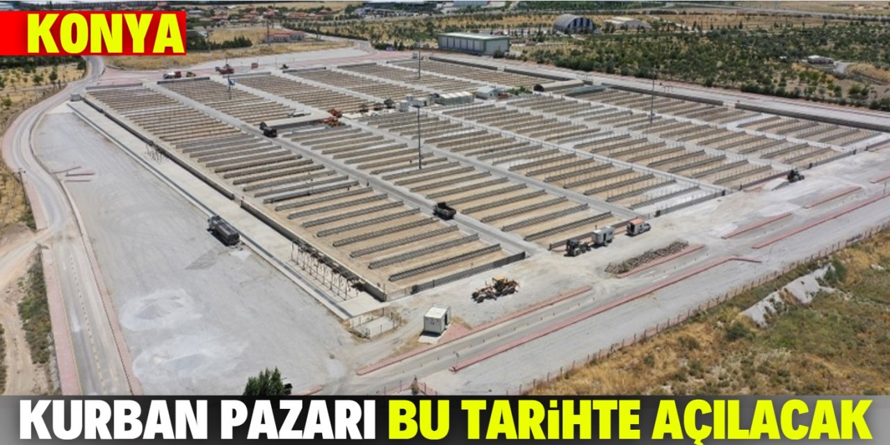 Konya'da Selçuklu Kurban Pazarı bu tarihte açılacak