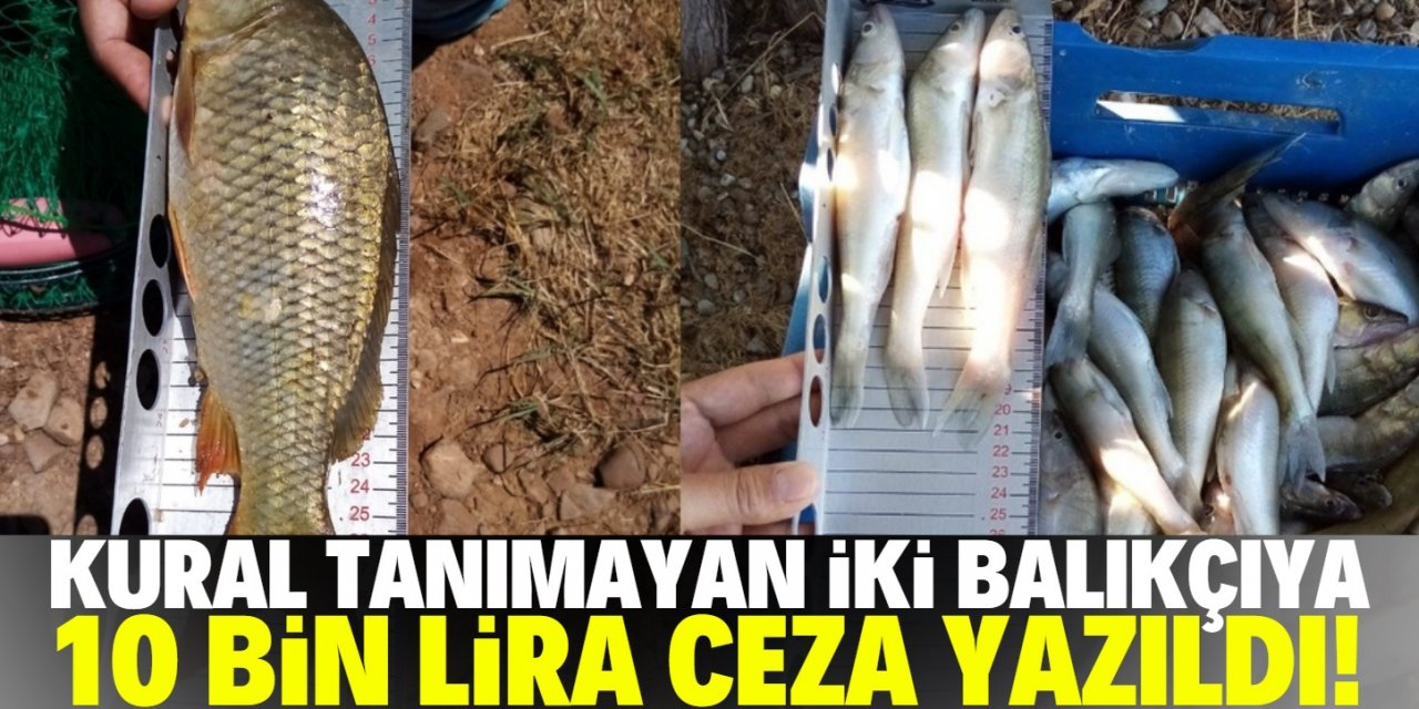 Konya'da kuralları hiçe sayan iki balıkçıya 10 bin lira ceza!