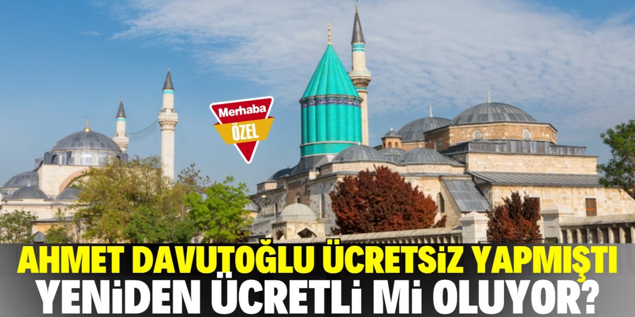 Mevlana Müzesi için bakanlık kararı bekleniyor!