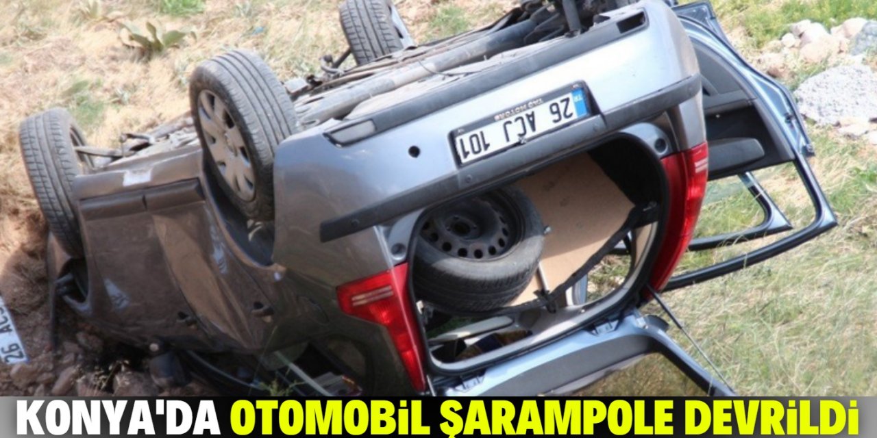 Konya'da otomobil şarampole devrildi