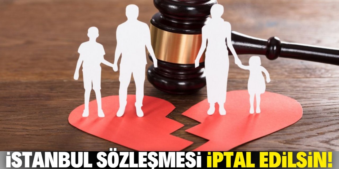 19 sivil toplum kuruluşu: İstanbul Sözleşmesi iptal edilmeli!