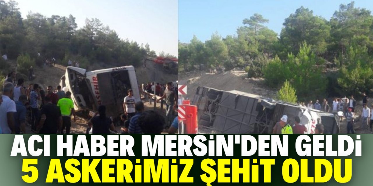 Askerleri taşıyan otobüs devrildi: 5 askerimiz şehit oldu, çok sayıda yaralı var