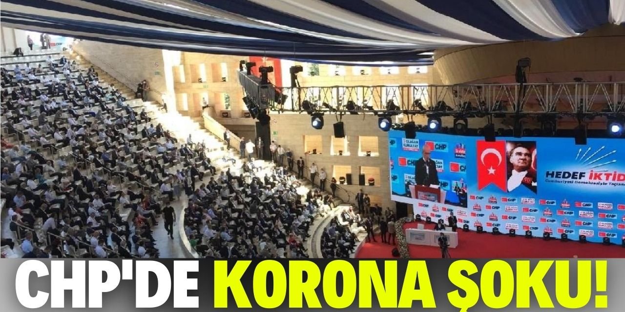 CHP'de koronavirüs şoku! 30 kişi pozitif