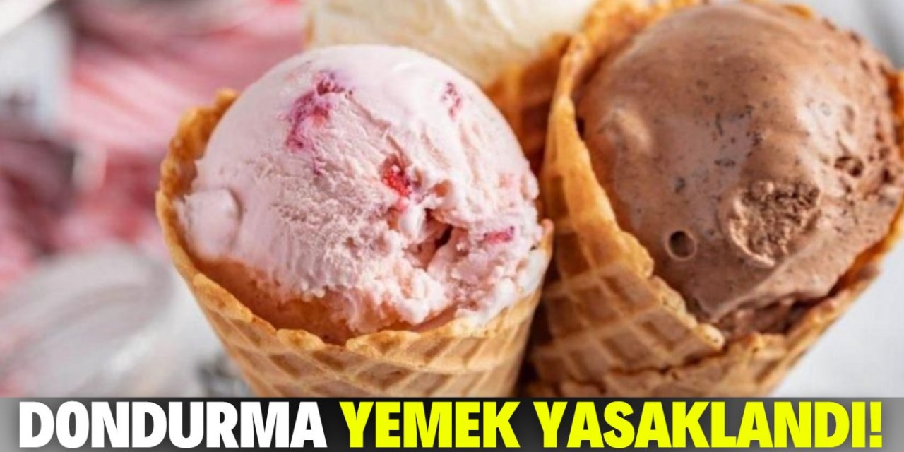 Bu şehirde dondurma ve kuruyemiş yemek yasaklandı!