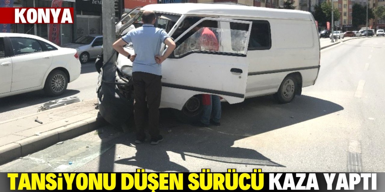 Konya'da tansiyonu düşen sürücü refüjdeki elektrik direğine çarptı