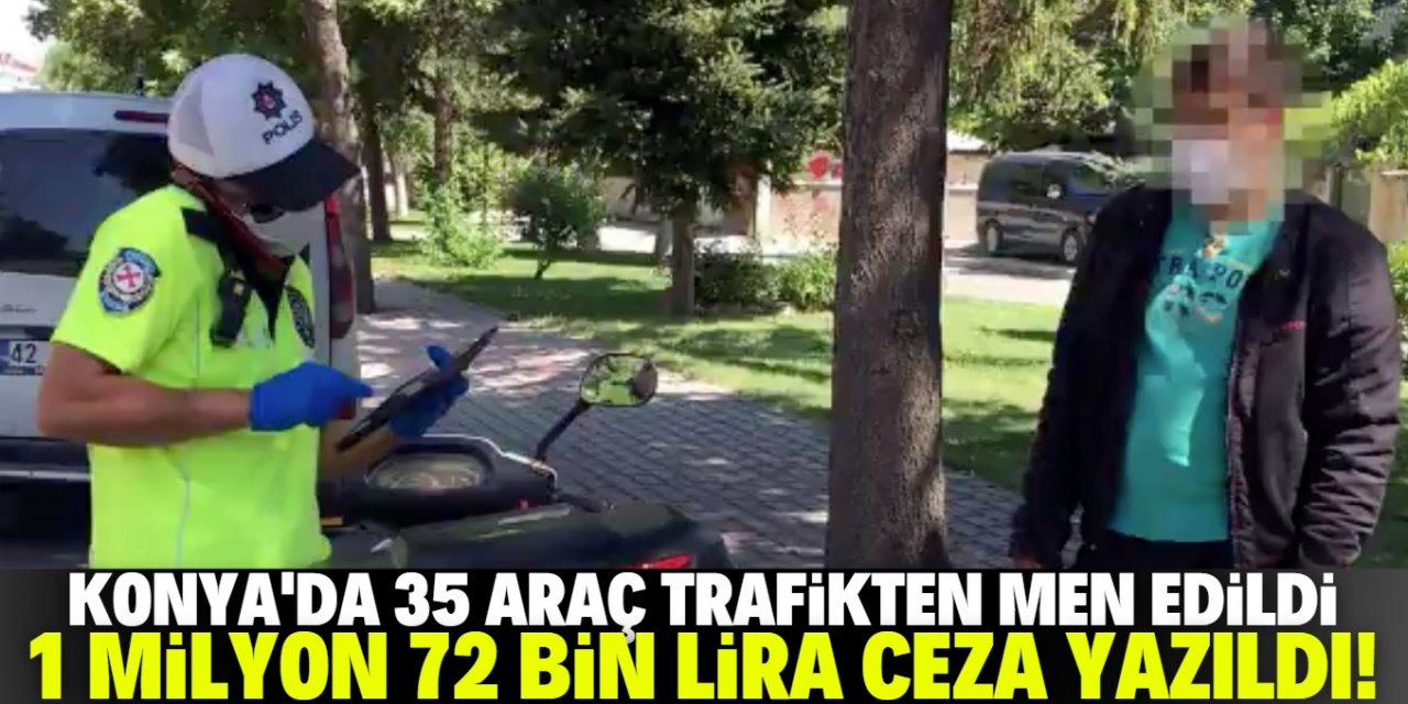 Konya'da denetimlerde sürücülere 1 milyon 72 bin 804 lira ceza yazıldı