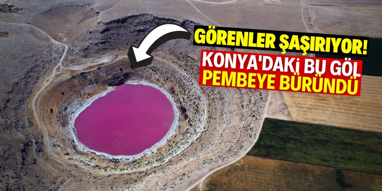 Konya'da Meyil Obruk Gölü'nün pembeye dönen rengi görenleri şaşırtıyor