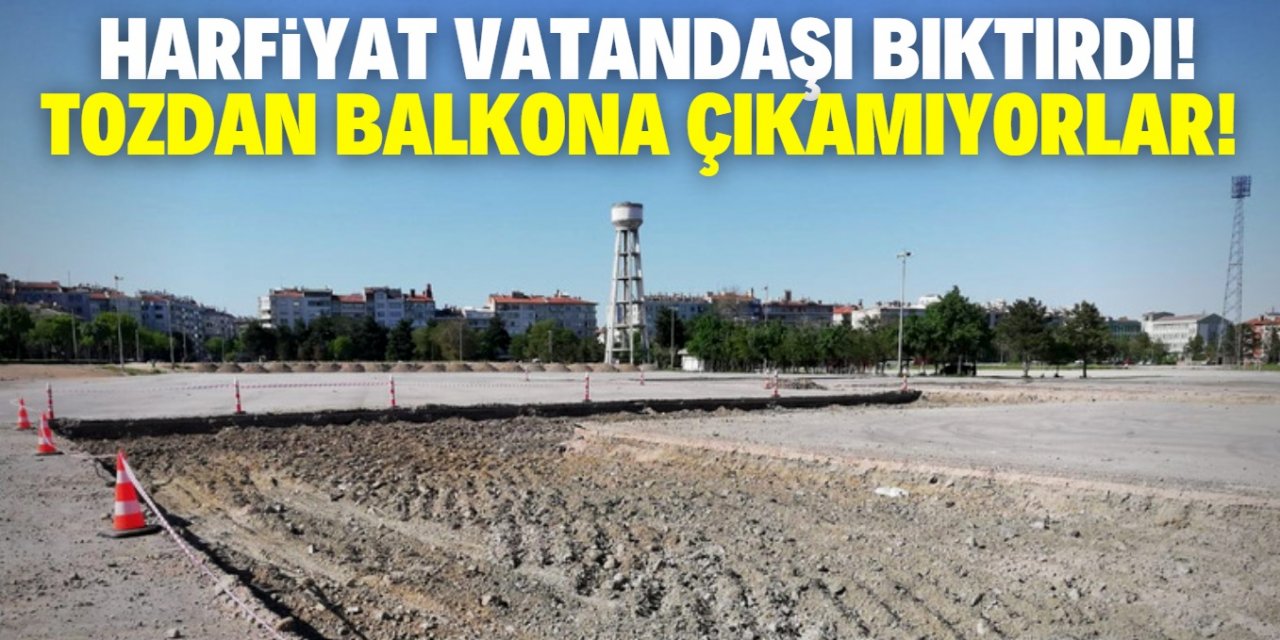 Konya Millet Bahçesi'ndeki harfiyat çalışması vatandaşı bıktırdı!